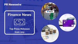 July in Review: 15 Top Finance Press Releases