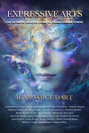 Brave Healer Productions Releases Expressive Arts: The Ultimate Creative Guide to Transforming Stress
