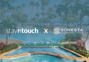 Sonesta Hotels Selects Stayntouch as a Preferred PMS Partner to Support Franchise Expansion with Modern Cloud Platform
