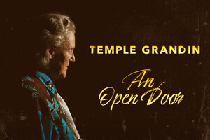 "An Open Door," Documentary on Dr. Temple Grandin's Timely Impact, Now Streaming Worldwide