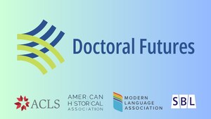 ACLS Launches New Doctoral Futures Initiative to Assess and Reimagine Humanities Graduate Education