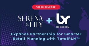 Serena & Lily Expands Partnership with Bamboo Rose to Enhance Retail Planning with TotalPLM™