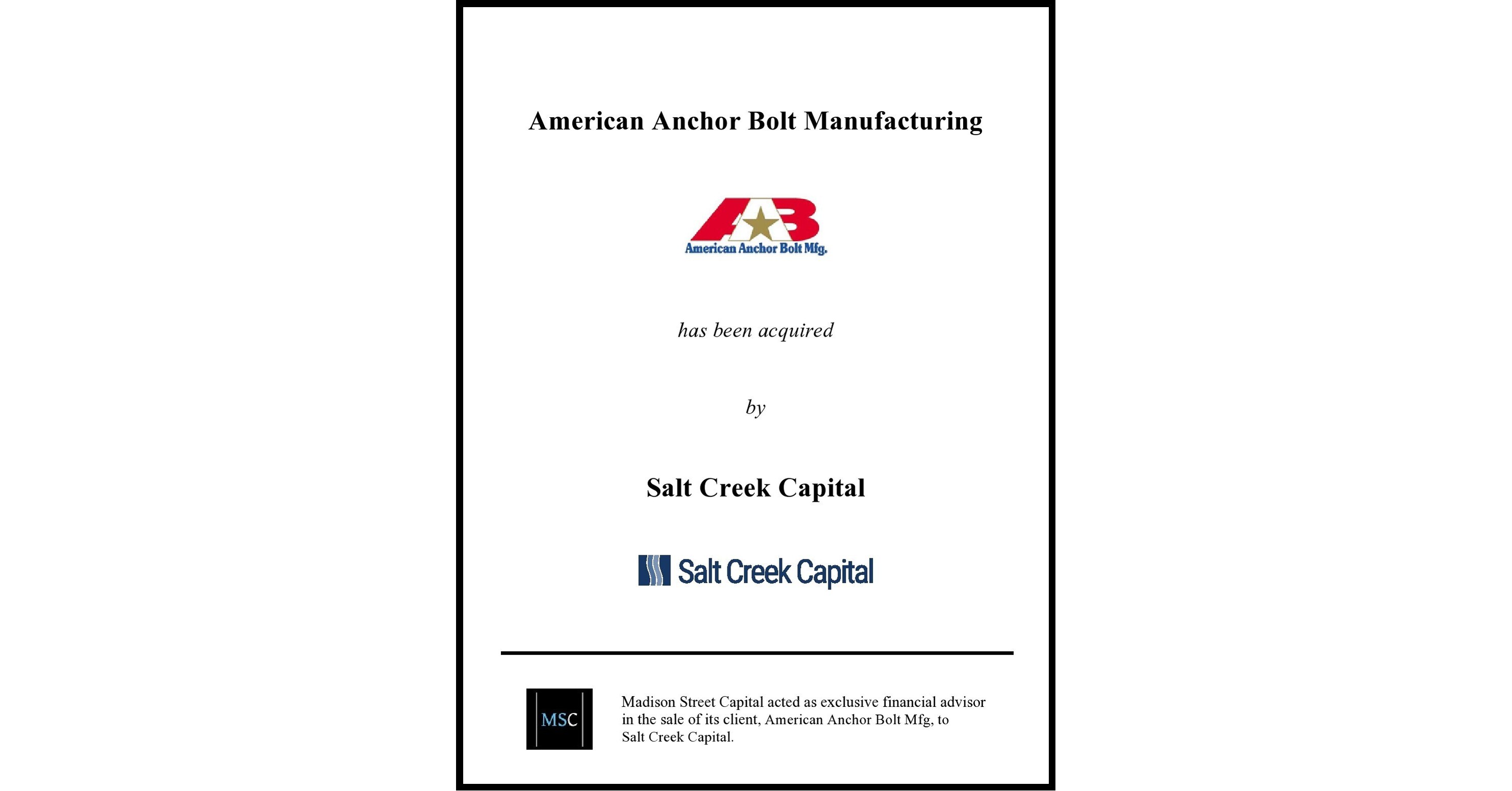 Madison Street Capital Acts as Exclusive Financial Advisor to American  Anchor Bolt Mfg. (
