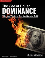 Lear Capital Releases Comprehensive Report on "The End of Dollar Dominance"