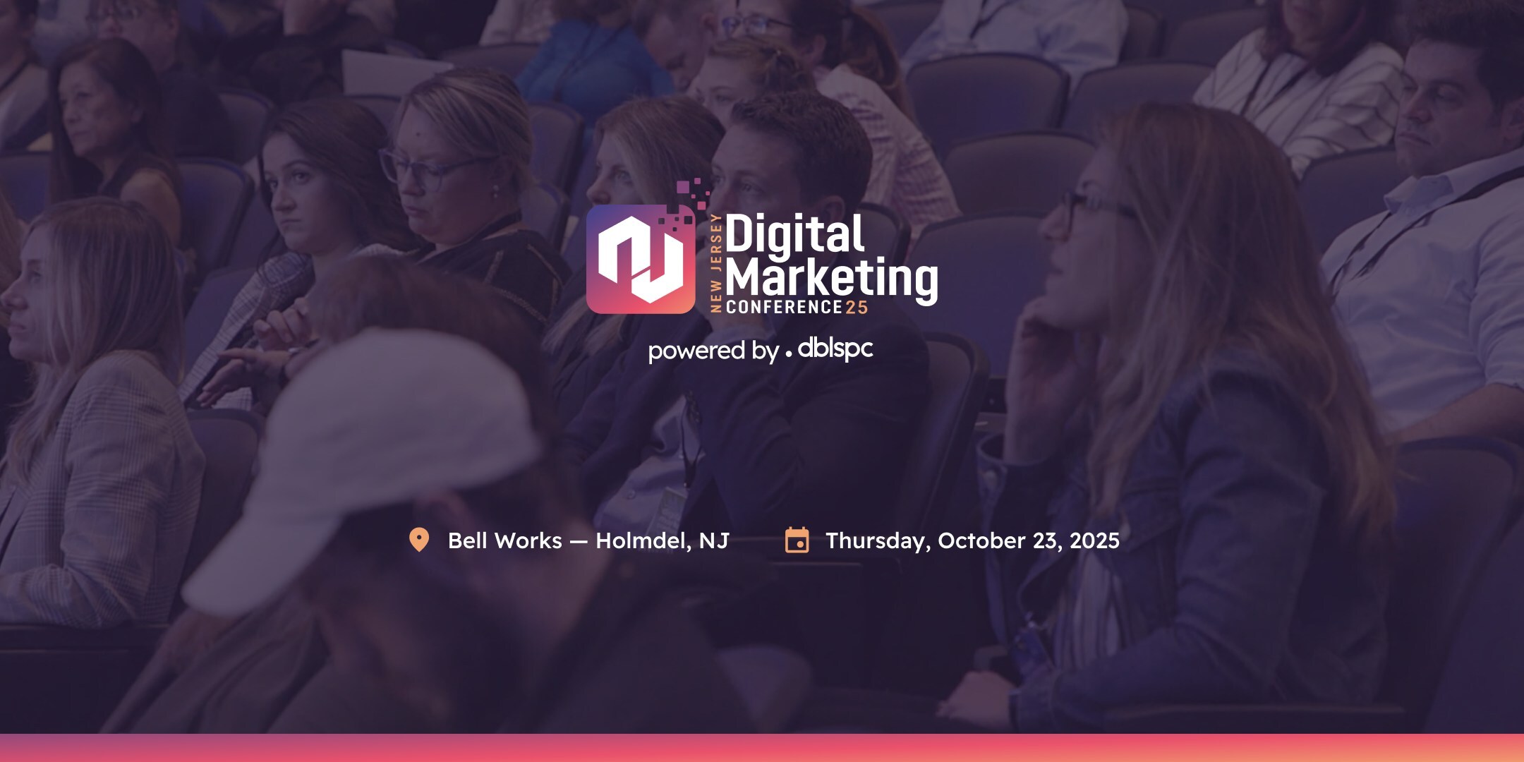 New Jersey Digital Marketing Conference (NJDMC) Returns October 23, 2025 at Bell Works