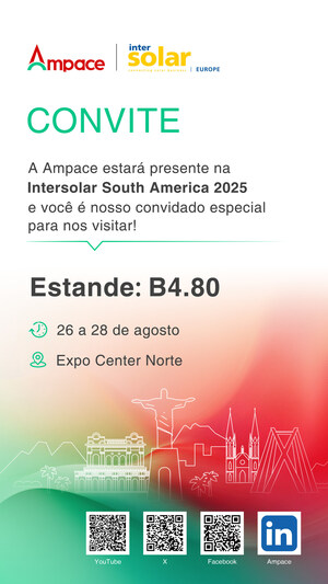 Ampace trae soluciones ESS de alta eficiencia a Intersolar South America 2025 por primera vez