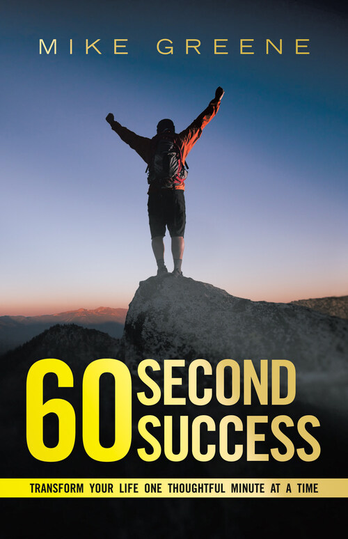 "60 Second Success" by Mike Greene