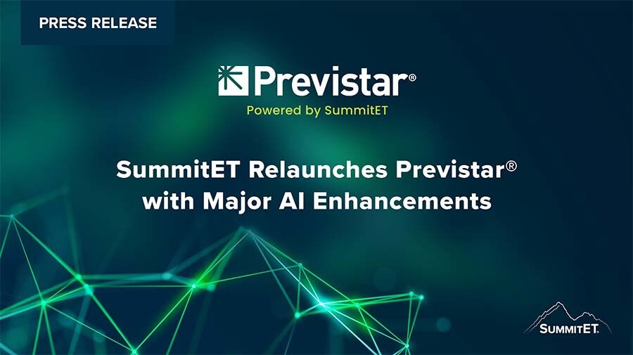 SummitET Relaunches Previstar® with Major AI Enhancements