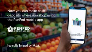 PenFed Credit Union Introduces Mobile Cash Deposit at Participating Retail Stores
