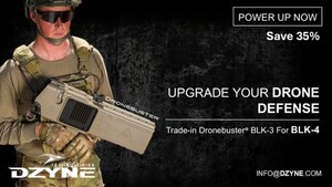 Power Up to Dronebuster® Block 4 with Next-Generation Counter-Drone Performance