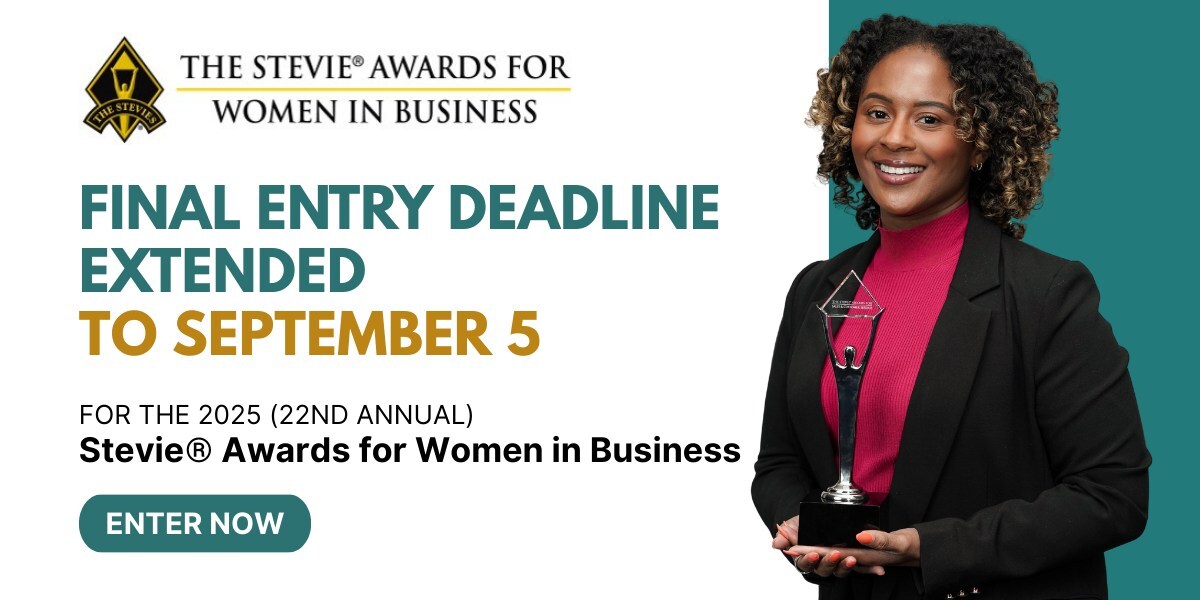 Final Entry Deadline Extended in 22nd Stevie® Awards for Women in Business