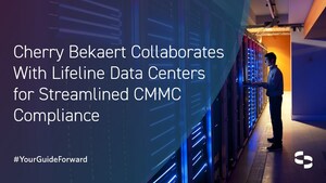 Cherry Bekaert Collaborates With Lifeline Data Centers for Streamlined CMMC Compliance