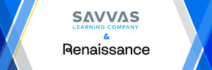 Savvas Learning Company and Renaissance Partner to Provide a Robust Integration of Core Curriculum and Assessment Data, Empowering Educators to Maximize Instruction and Accelerate Student Growth