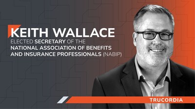 Keith Wallace Elected Secretary of the National Association of Benefits and Insurance Professionals (NABIP)