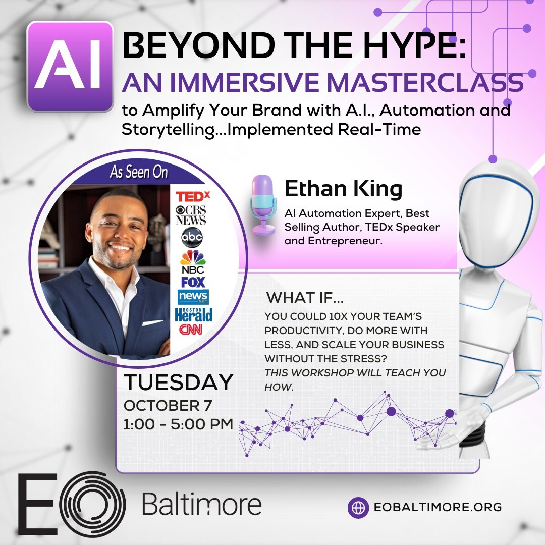 EO Baltimore Announces Signature Event: AI Beyond the Hype: An Immersive Masterclass with Ethan King