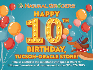 Natural Grocers® Invites Northwest Tucson Customers to Celebrate the 10th Anniversary of Its Oracle and Orange Grove Store, September 5-7, 2025