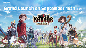 NETMARBLE'S SEVEN KNIGHTS RE:BIRTH SET FOR LAUNCH ON SEPTEMBER 18