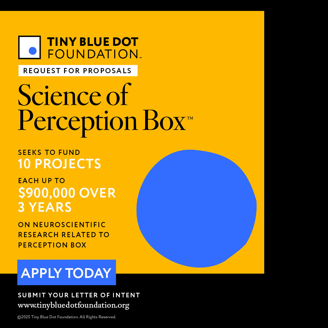 Tiny Blue Dot Foundation Opens Fourth Round of Global Research Funding on the Science of Perception BoxTM