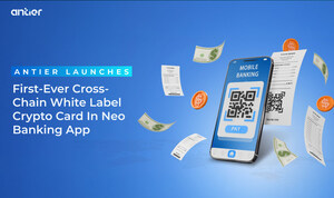 Antier Introduces #1 Cross-Chain White-Label Crypto Cards In Neo-Banking For Real-World Spending