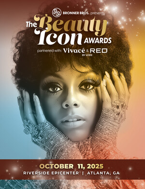 Bronner Bros. Presents Chaka Khan, June Ambrose, Jesseca "Judy" Harris-Dupart &amp; Danessa Myricks to Be Honored at the Inaugural Beauty Icon Awards