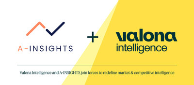 Valona Intelligence and A-INSIGHTS merge to redefine competitive and market intelligence Valona Intelligence and A-INSIGHTS merge to redefine competitive and market intelligence