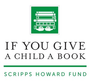 Donate today: Scripps Howard Fund matches contributions to "If You Give a Child a Book …" campaign