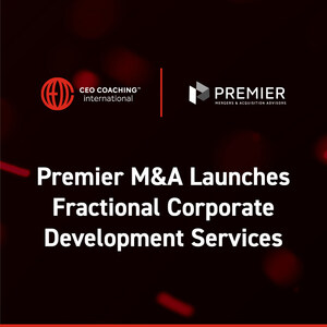 CEO Coaching International Diamond Strategic Partner Premier M&A Launches Fractional Corporate Development Services