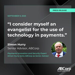 Payments Innovation and Security Expert Simon Hurry Joins ABCorp as Senior Advisor