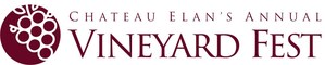 Château Élan Winery &amp; Resort Announces 27th Annual Vineyard Fest -- A Celebration of Wine, Food and Southern Hospitality
