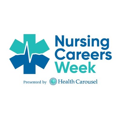 Nursing Careers Week presented by Health Carousel