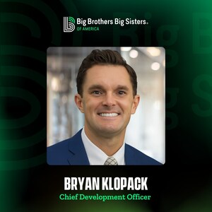 Big Brothers Big Sisters of America Names Bryan Klopack as Chief Development Officer