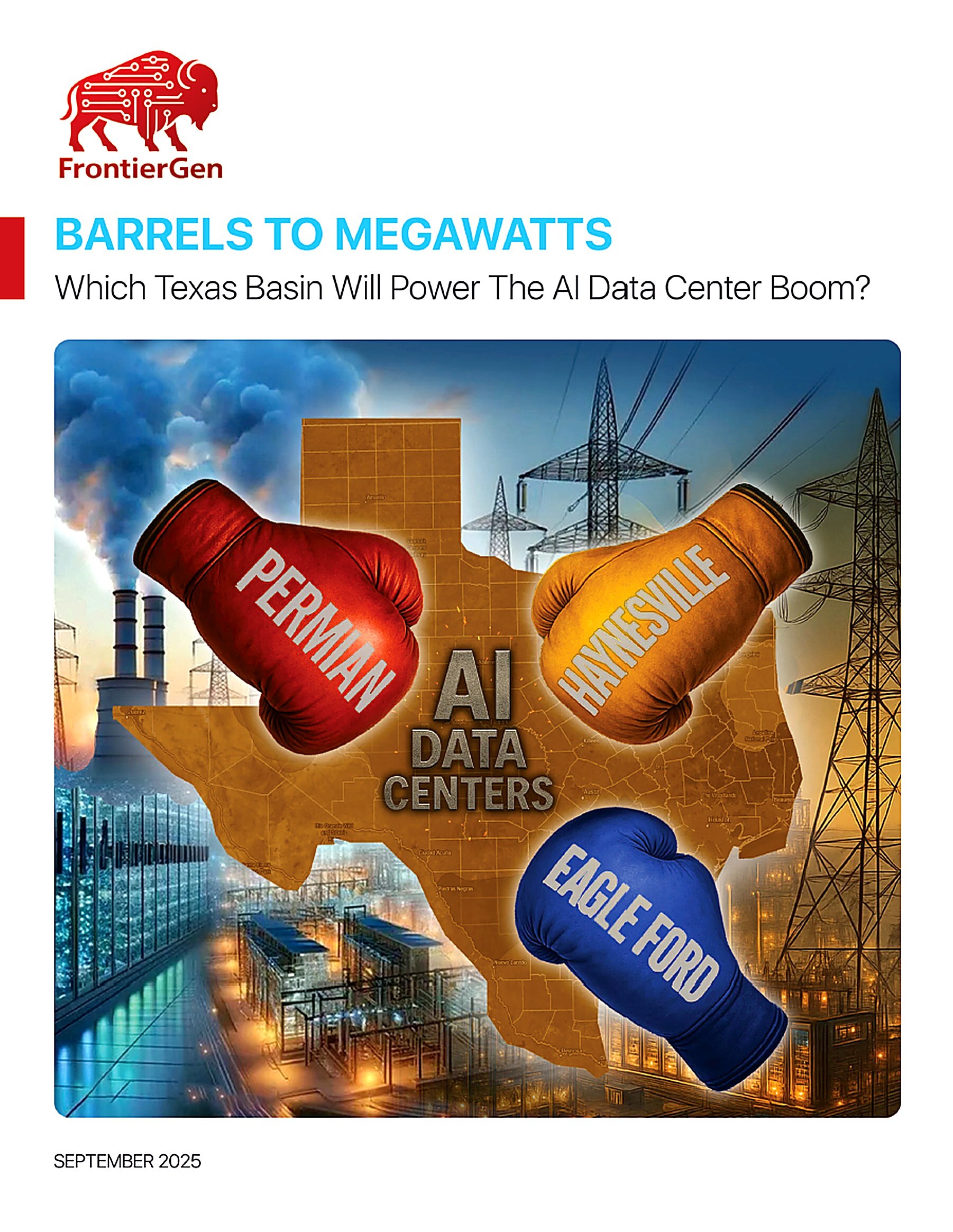 FrontierGen Releases "Barrels to Megawatts" White Paper Mapping Where Texas' Megawatts, Molecules, and Megabits Converge for AI Data Centers