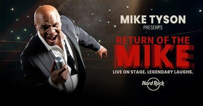 Tickets on sale September 12 for Mike Tyson’s new live show, Return of the Mike, exclusively at Hard Rock Live venues across the country