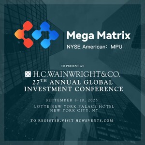 Mega Matrix Inc. to Participate in H.C. Wainwright 27th Annual Global Investment Conference, Highlighting Stablecoin Governance Token DAT Strategy