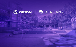 Rentana, Orion Real Estate Partnership Deliver Results; Empowering Multifamily Operators to Outperform Market Downturns and Off-Peak Seasons
