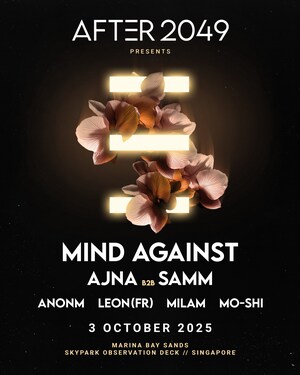 AFTER 2049公布新加坡大獎賽週末開場演出重磅陣容：Mind Against與Ajna &amp; Samm領銜
