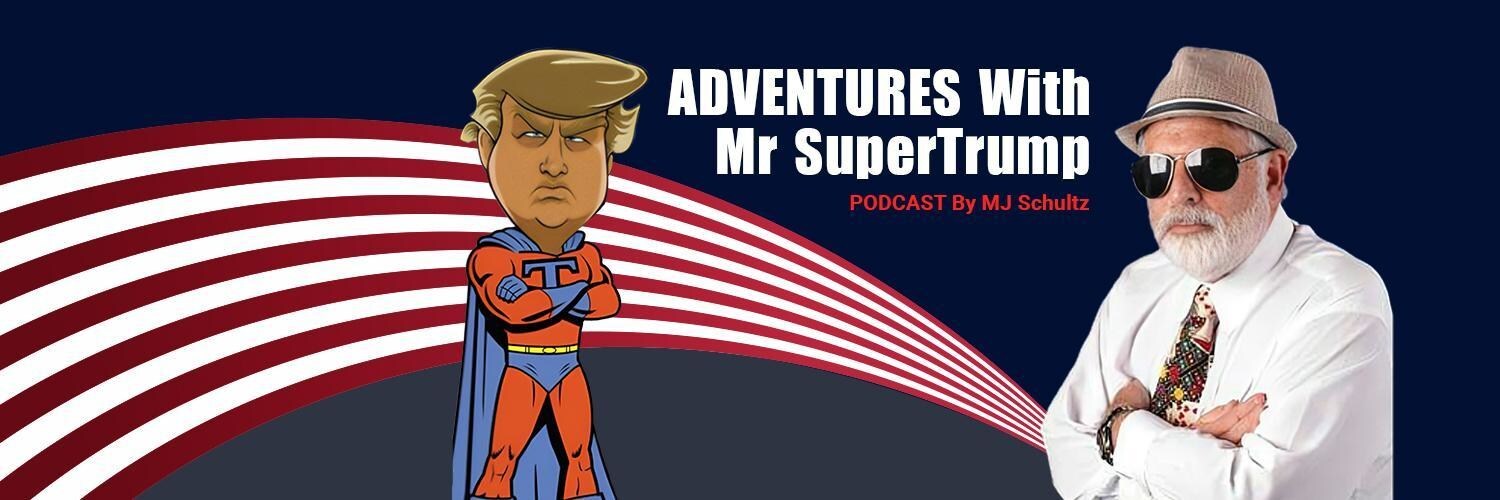 Adventures With Mr SuperTrump Podcast Launches September 12