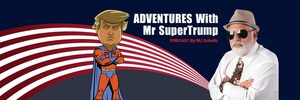 Adventures With Mr SuperTrump Podcast Launches September 12