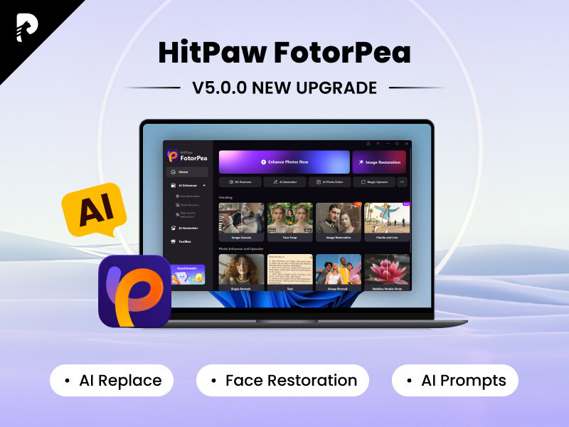 HitPaw FotorPea Releases V5.0.0 with New AI Replace, Upgraded Face Restoration & Smarter AI Painting