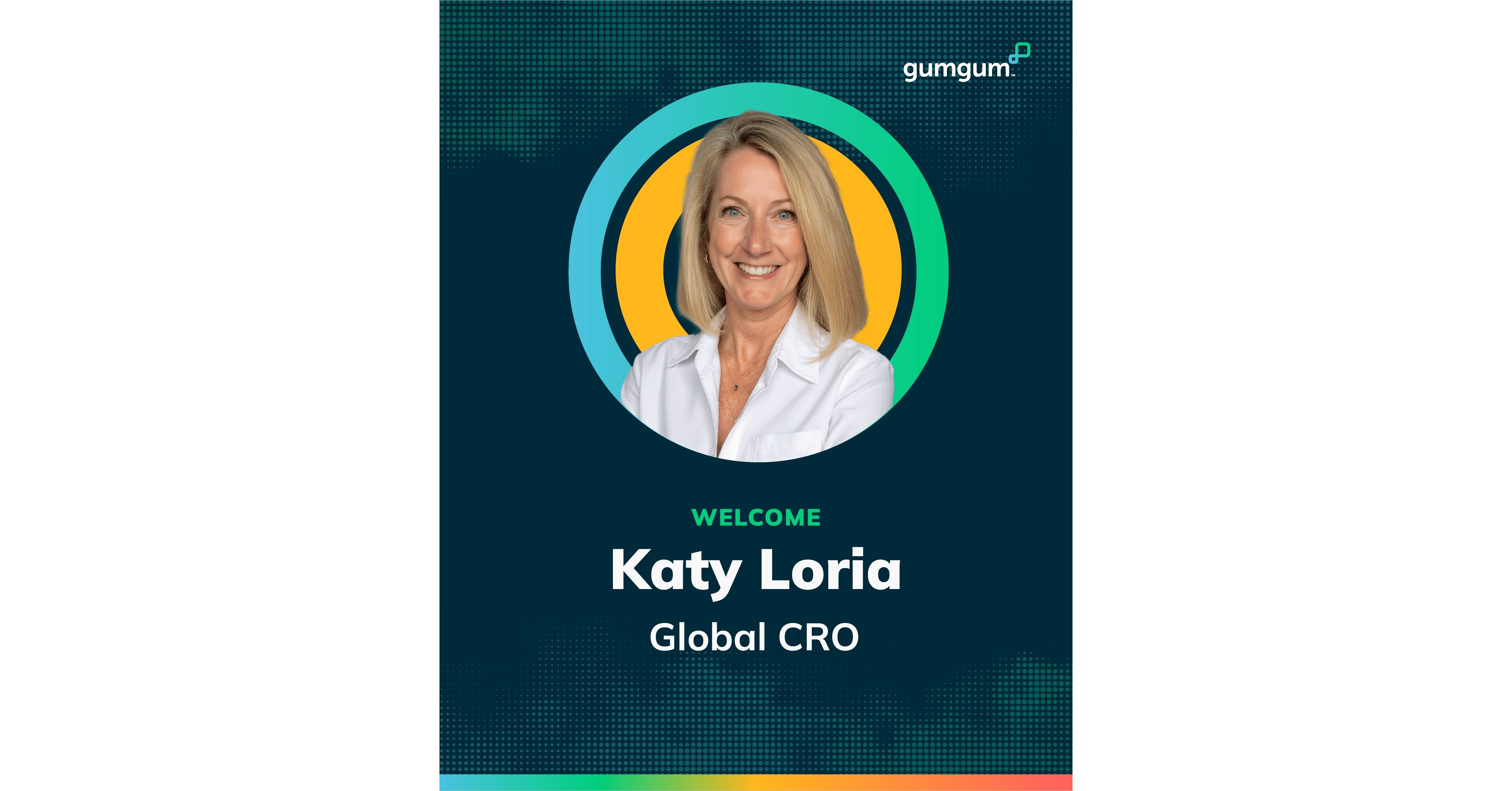 Katy Loria Joins GumGum as Global Chief Revenue Officer