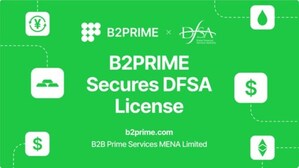 B2PRIME Secures DFSA Licence To Operate from The DIFC, Setting A New Institutional Benchmark for MENA &amp; Gulf Region