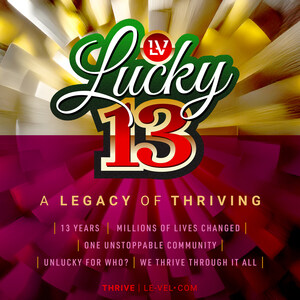 Le-Vel Celebrates Lucky 13 Years of THRIVING: A Legacy of Innovation, Impact, and Community