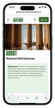 To explore the platform and access free classroom resources, visit gateway.nationalmall.org.