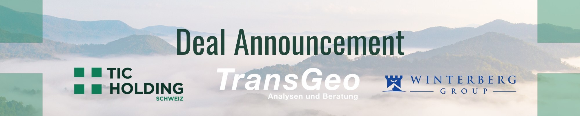 TIC Holding Schweiz / Winterberg erwerben TransGeo AG
