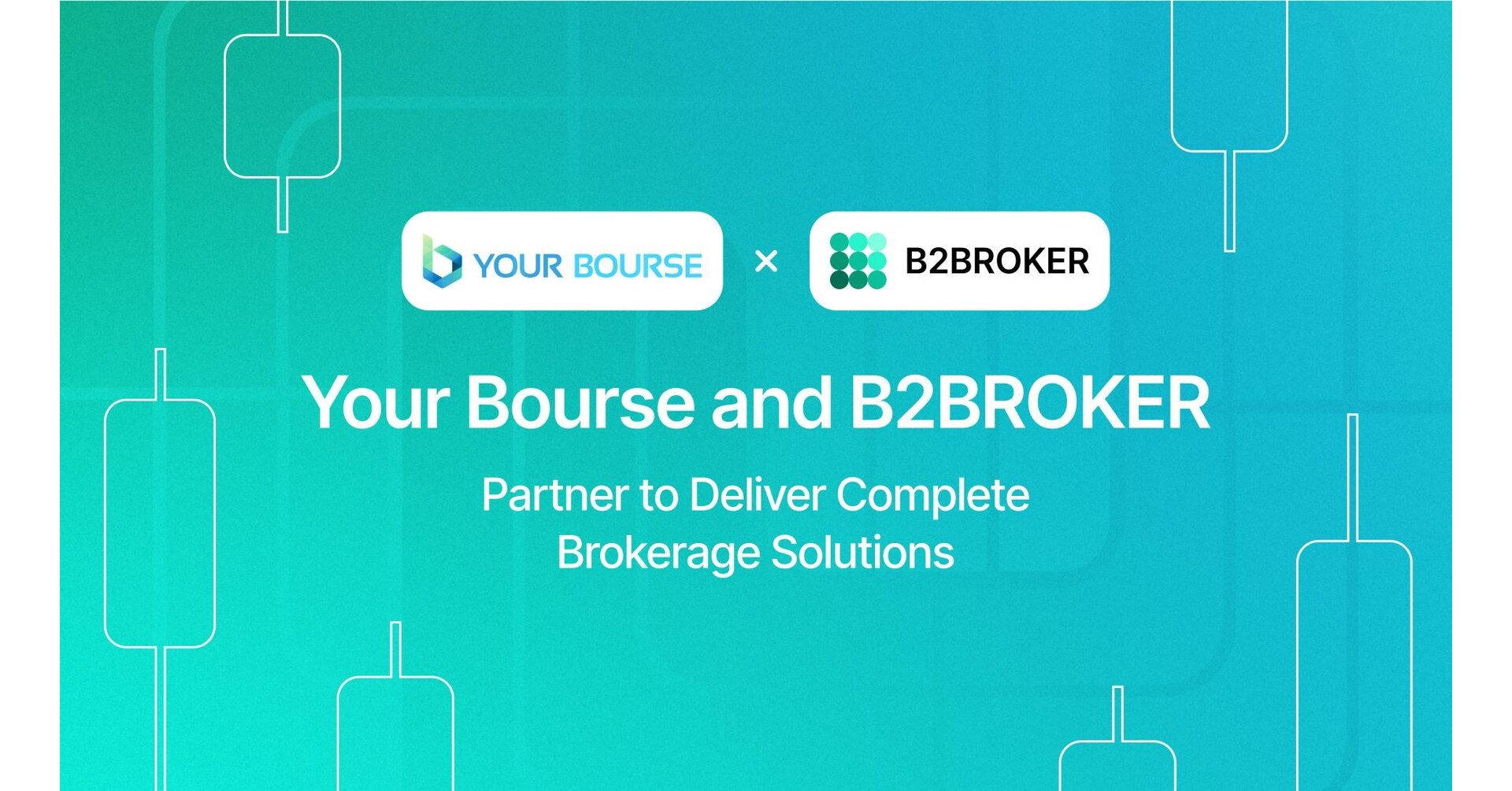 Your Bourse and B2BROKER Partner to Deliver Complete Brokerage Solutions