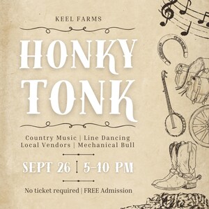 Dust off Your Boots and Kick up Your Heels, Honky Tonk Night is Coming Back to Keel Farms Friday, September 26, 2025