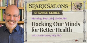 Unlikely Collaborators Presents: Hacking Our Minds for Better Health