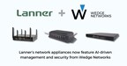 Lanner’s network appliances now feature AI-driven management and security from Wedge Networks