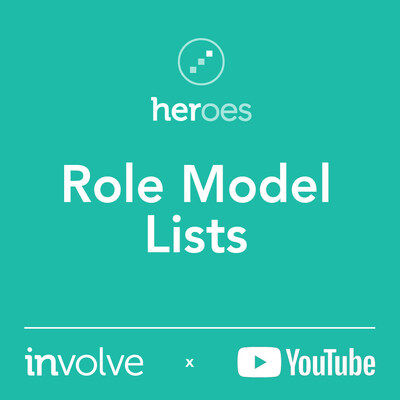 The Heroes Role Model Lists from INvolve supported by YouTube.