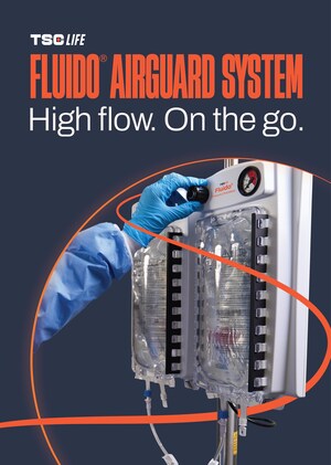 TSC Life Receives FDA 510(K) Clearance for Fluido® AirGuard System, a Moderate to High Flow Blood and IV Fluid Warming Solution for the Prevention of Hypothermia